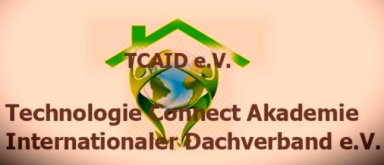 Willkommen bei TCAID – Technologie Connect Akademie Internationaler Dachverband e.V.